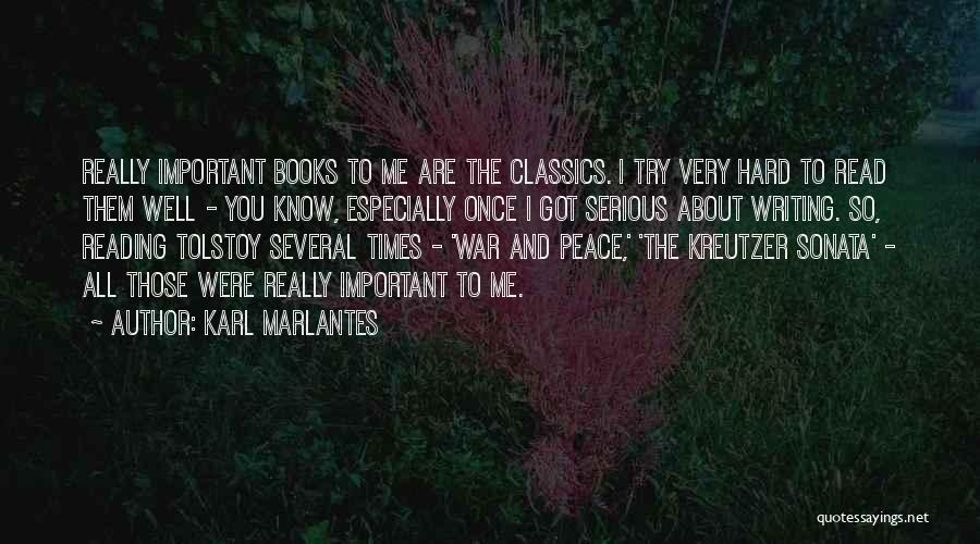 Writing And Books Quotes By Karl Marlantes
