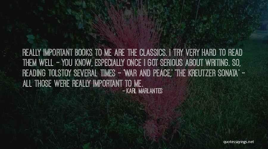 Writing And Books Quotes By Karl Marlantes