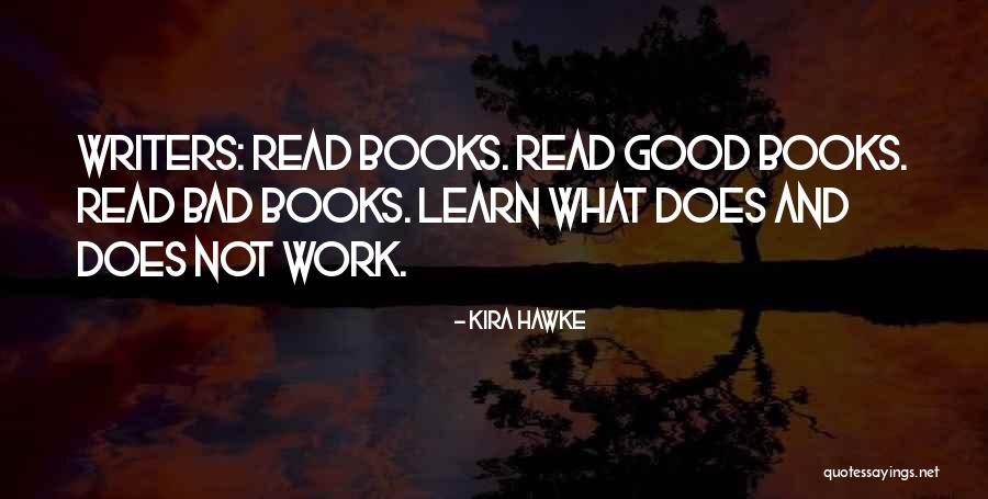 Writing And Books Quotes By Kira Hawke