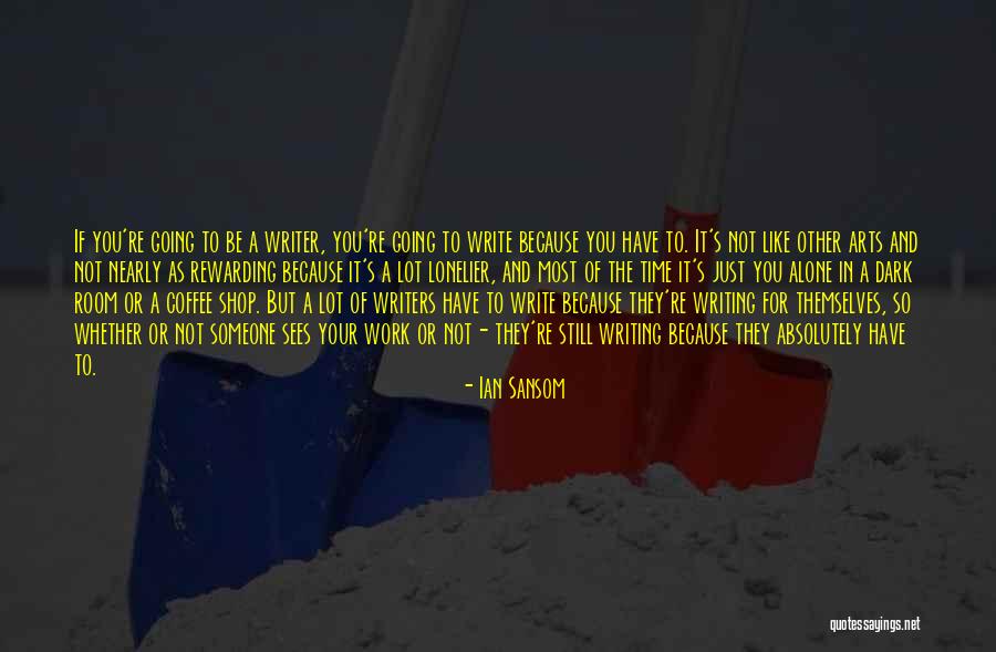 Writing And Coffee Quotes By Ian Sansom Writing And Coffee Quotes By Ian Sansom