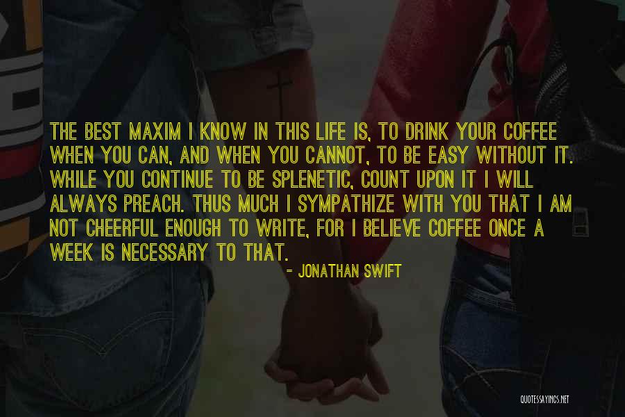 Writing And Coffee Quotes By Jonathan Swift Writing And Coffee Quotes By Jonathan Swift