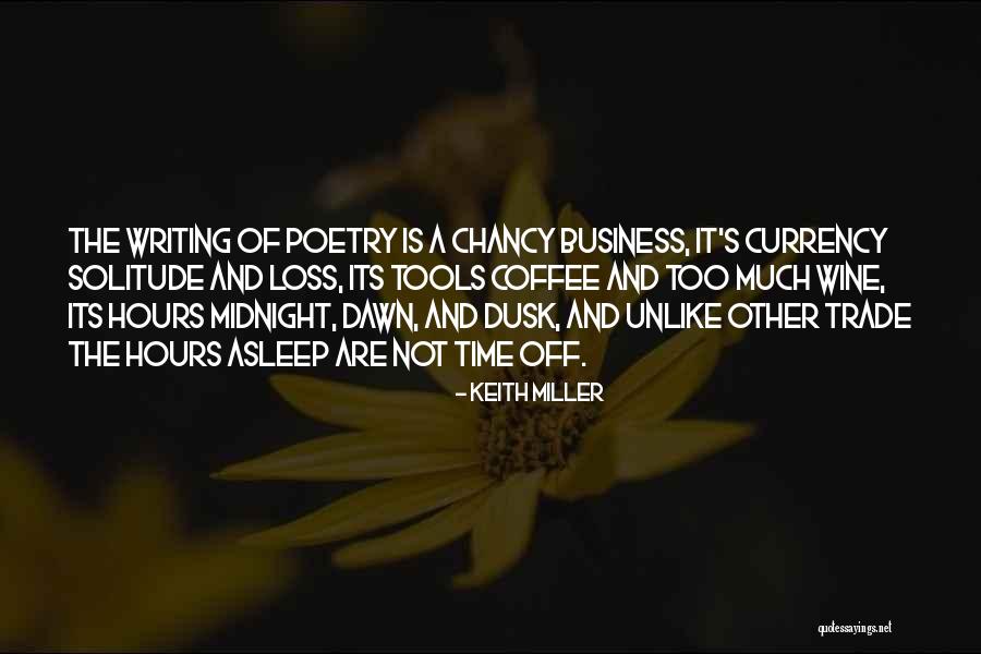 Writing And Coffee Quotes By Keith Miller Writing And Coffee Quotes By Keith Miller