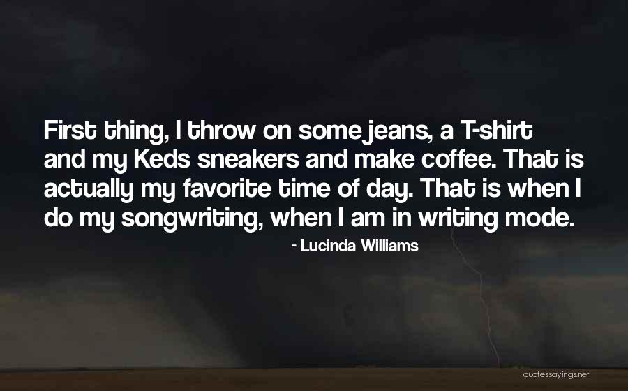 Writing And Coffee Quotes By Lucinda Williams Writing And Coffee Quotes By Lucinda Williams