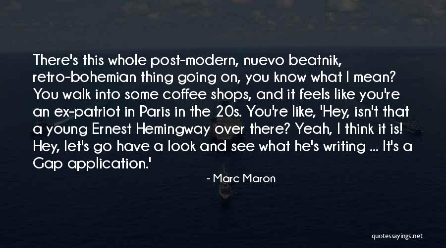 Writing And Coffee Quotes By Marc Maron Writing And Coffee Quotes By Marc Maron