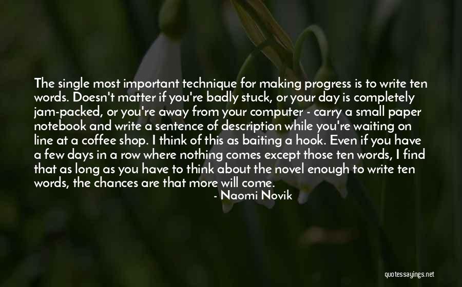 Writing And Coffee Quotes By Naomi Novik Writing And Coffee Quotes By Naomi Novik