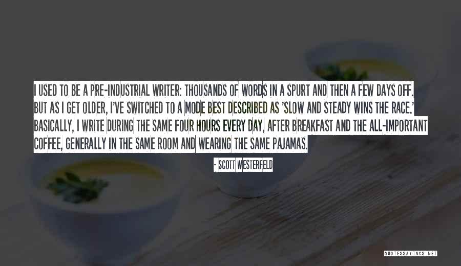 Writing And Coffee Quotes By Scott Westerfeld Writing And Coffee Quotes By Scott Westerfeld