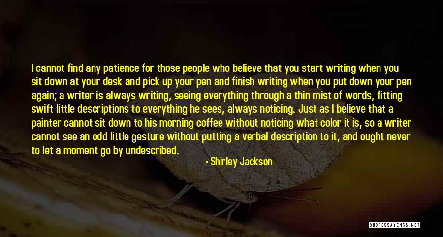 Writing And Coffee Quotes By Shirley Jackson Writing And Coffee Quotes By Shirley Jackson