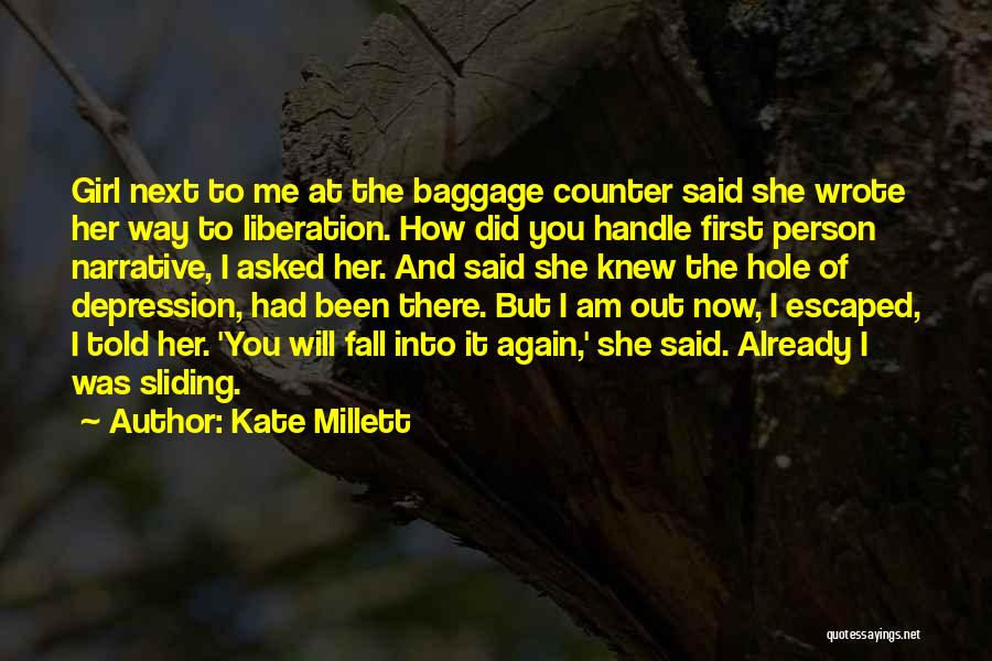 Writing And Depression Quotes By Kate Millett