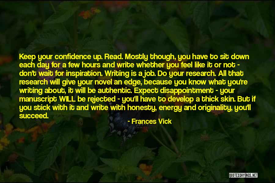 Writing And Disappointment Quotes By Frances Vick Writing And Disappointment Quotes By Frances Vick