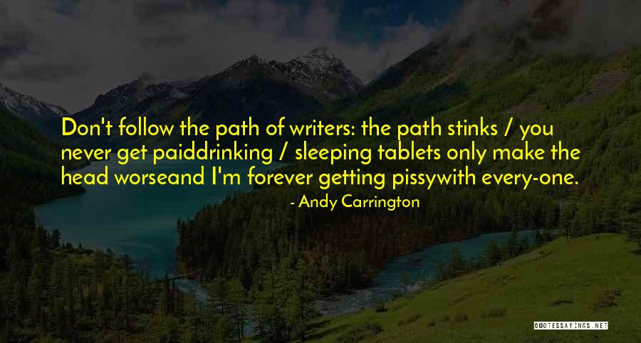 Writing And Drinking Quotes By Andy Carrington Writing And Drinking Quotes By Andy Carrington