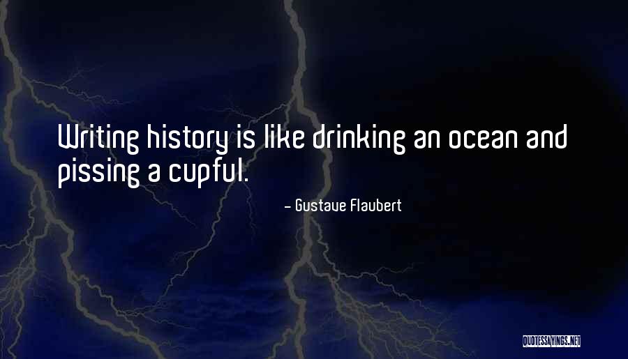 Writing And Drinking Quotes By Gustave Flaubert Writing And Drinking Quotes By Gustave Flaubert
