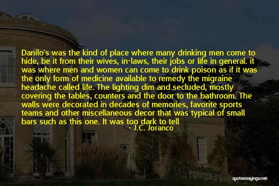 Writing And Drinking Quotes By J.C. Joranco Writing And Drinking Quotes By J.C. Joranco