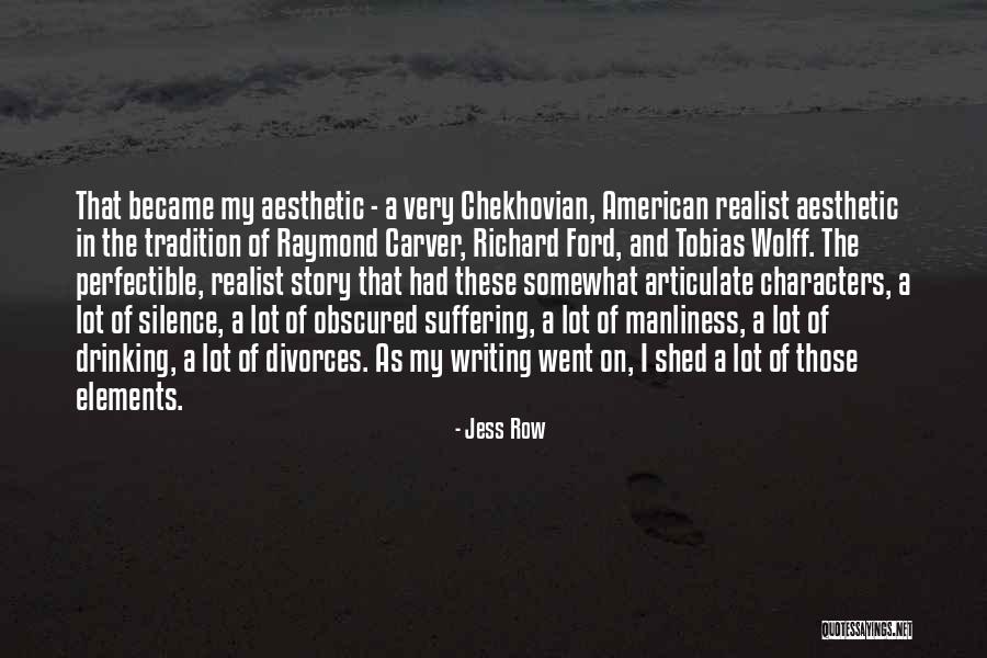 Writing And Drinking Quotes By Jess Row Writing And Drinking Quotes By Jess Row