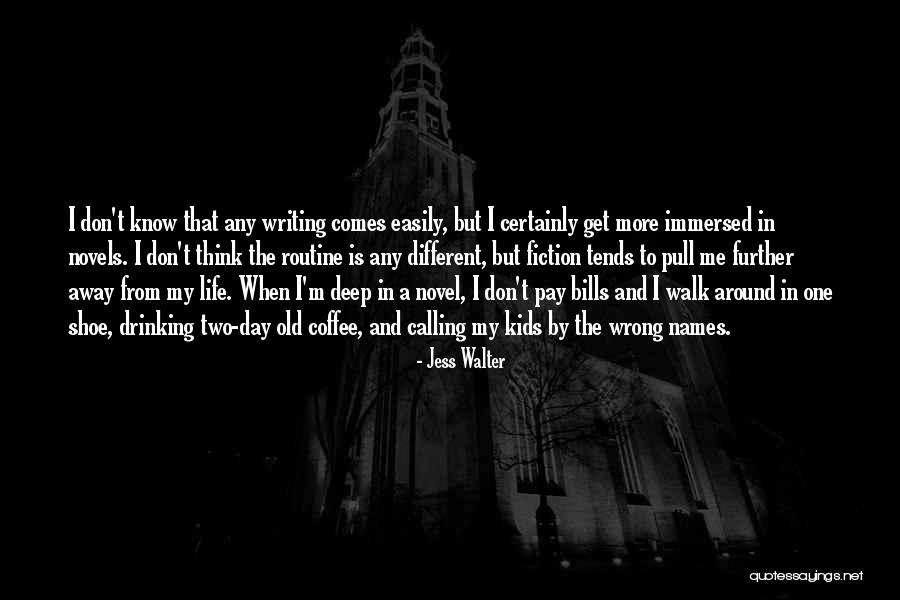 Writing And Drinking Quotes By Jess Walter Writing And Drinking Quotes By Jess Walter