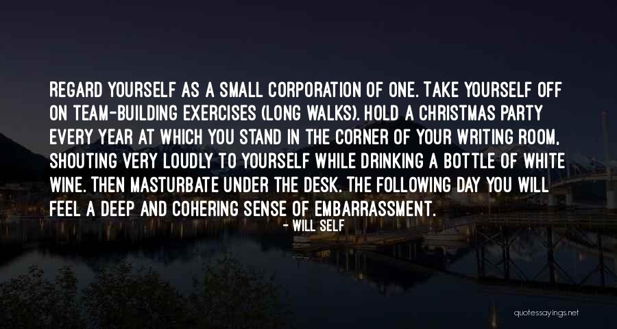 Writing And Drinking Quotes By Will Self Writing And Drinking Quotes By Will Self