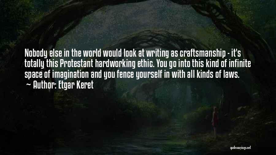 Writing And Imagination Quotes By Etgar Keret