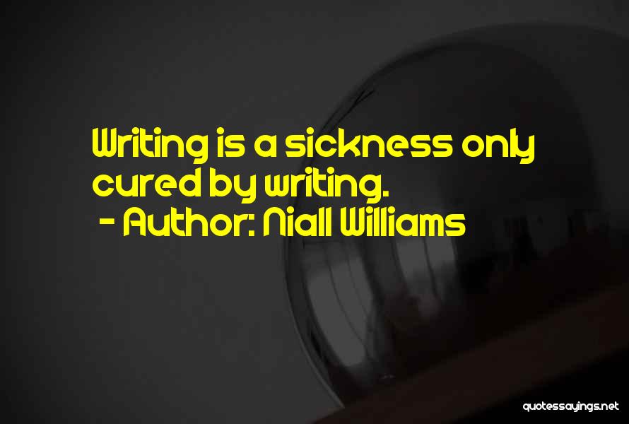 Writing And Inspiration Quotes By Niall Williams