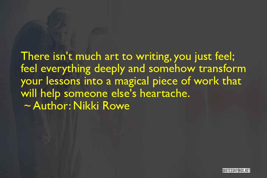 Writing And Inspiration Quotes By Nikki Rowe