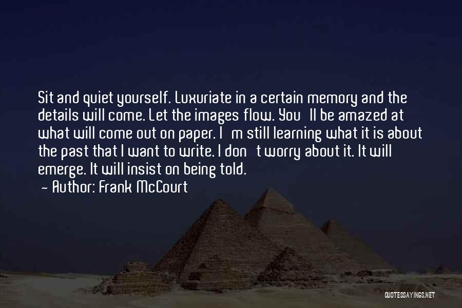 Writing And Memory Quotes By Frank McCourt