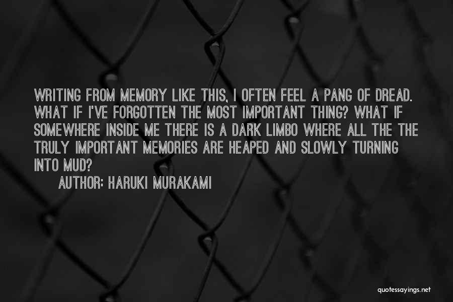 Writing And Memory Quotes By Haruki Murakami
