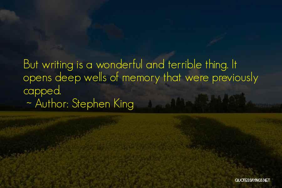 Writing And Memory Quotes By Stephen King