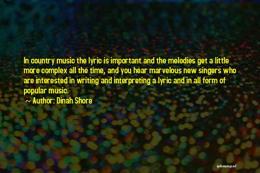 Writing And Music Quotes By Dinah Shore