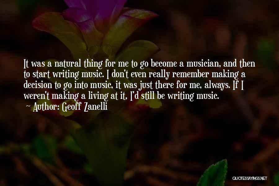 Writing And Music Quotes By Geoff Zanelli