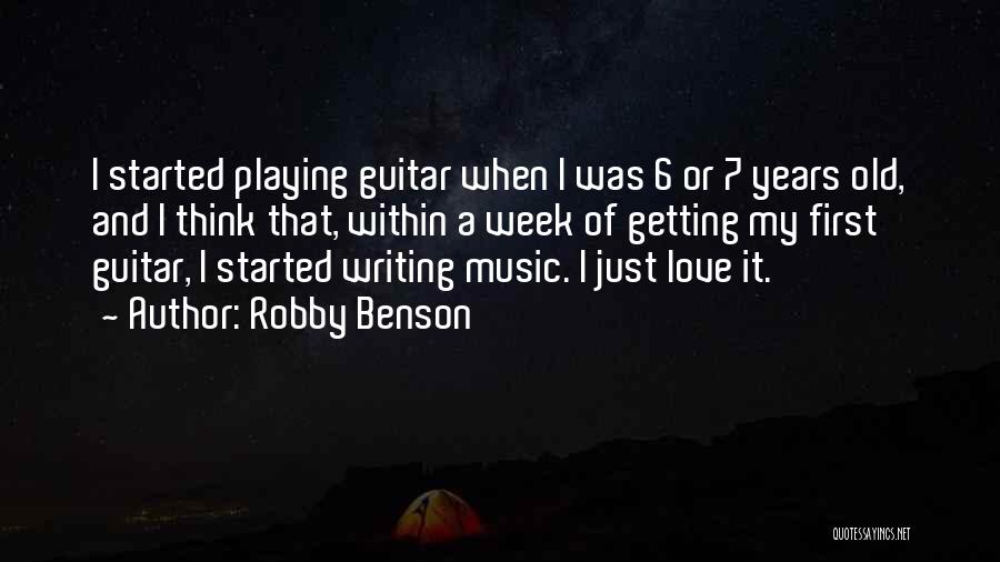 Writing And Music Quotes By Robby Benson