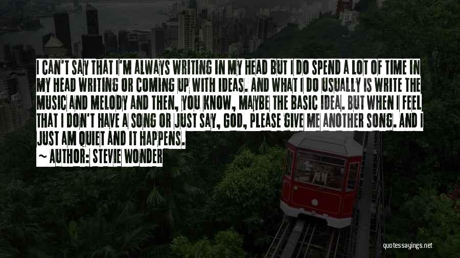 Writing And Music Quotes By Stevie Wonder