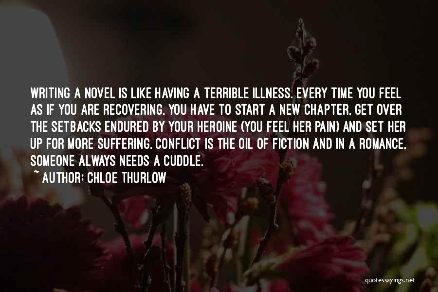 Writing And Pain Quotes By Chloe Thurlow