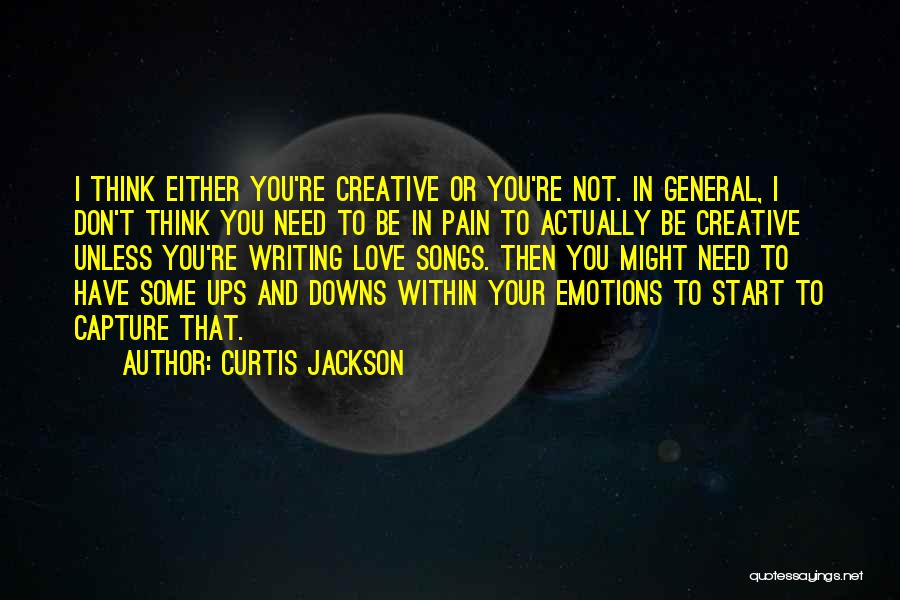 Writing And Pain Quotes By Curtis Jackson