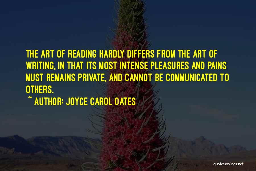 Writing And Pain Quotes By Joyce Carol Oates