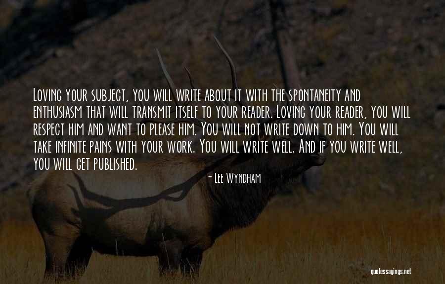 Writing And Pain Quotes By Lee Wyndham