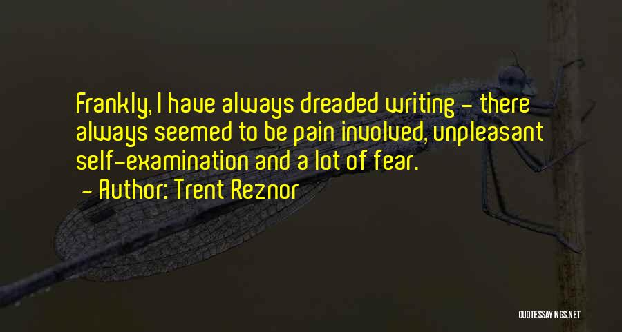 Writing And Pain Quotes By Trent Reznor