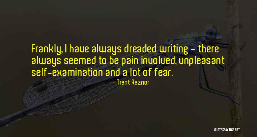 Writing And Pain Quotes By Trent Reznor