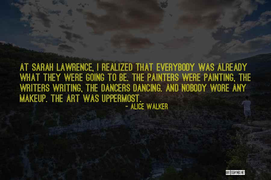 Writing And Painting Quotes By Alice Walker Writing And Painting Quotes By Alice Walker