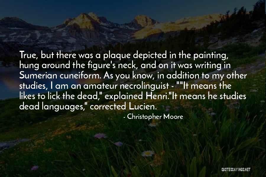 Writing And Painting Quotes By Christopher Moore Writing And Painting Quotes By Christopher Moore