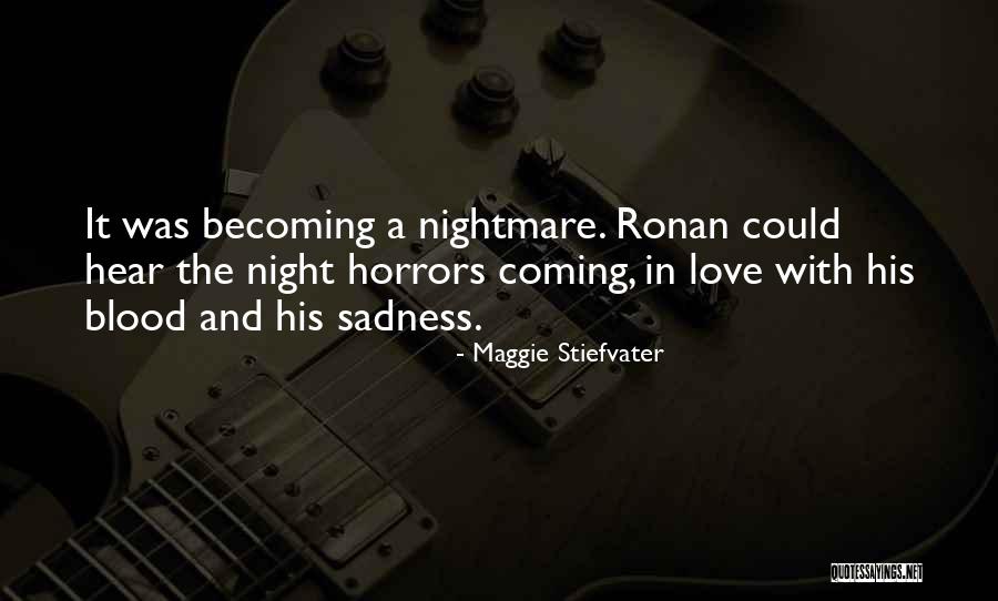 Writing And Sadness Quotes By Maggie Stiefvater Writing And Sadness Quotes By Maggie Stiefvater
