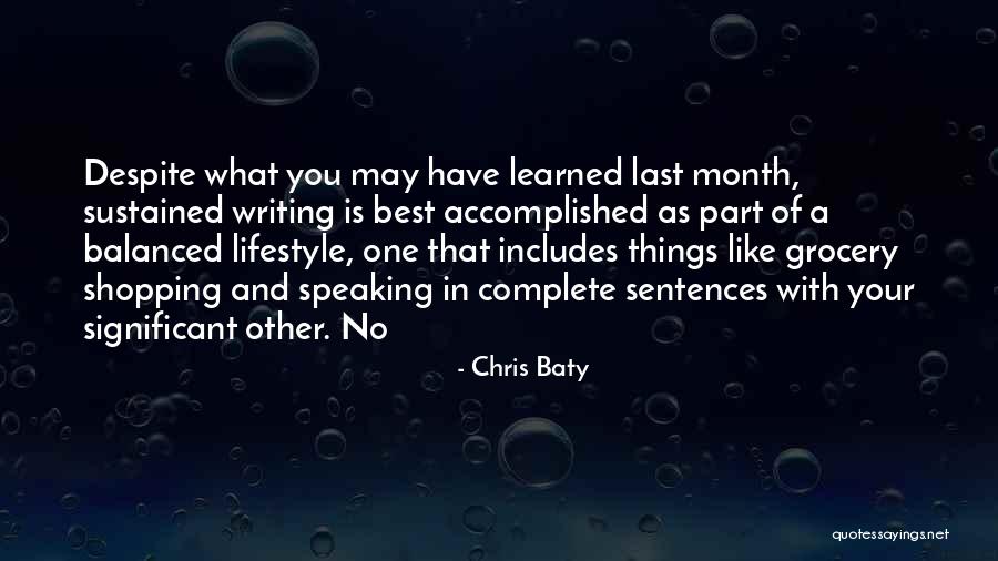 Writing And Speaking Quotes By Chris Baty Writing And Speaking Quotes By Chris Baty