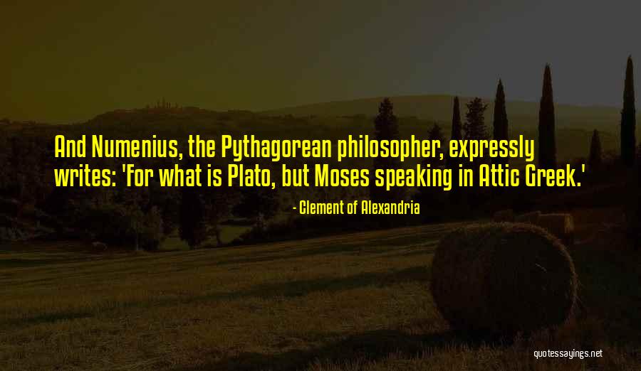 Writing And Speaking Quotes By Clement Of Alexandria Writing And Speaking Quotes By Clement Of Alexandria