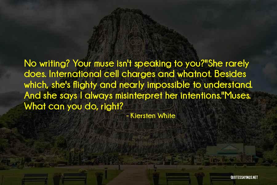 Writing And Speaking Quotes By Kiersten White Writing And Speaking Quotes By Kiersten White
