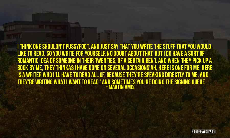 Writing And Speaking Quotes By Martin Amis Writing And Speaking Quotes By Martin Amis
