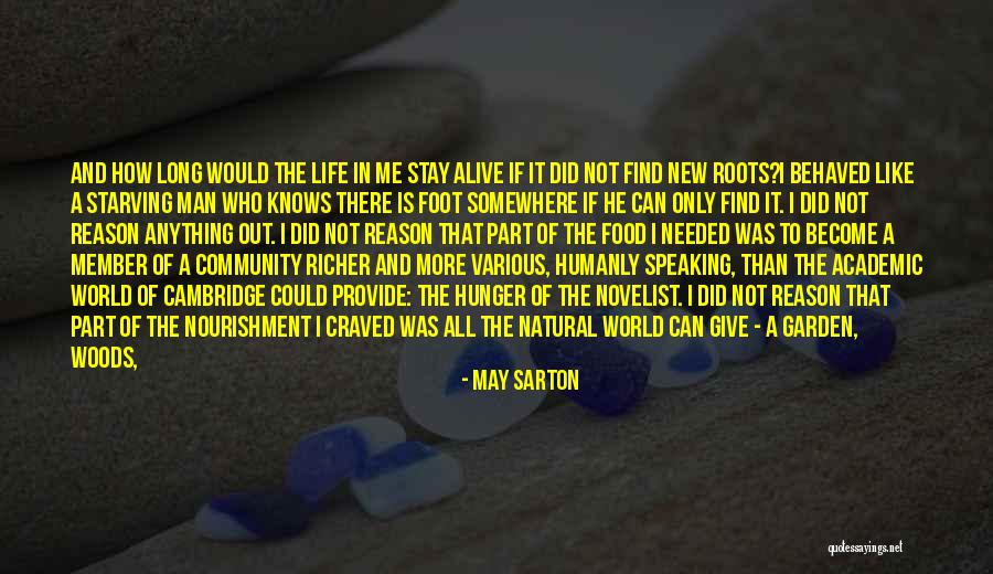 Writing And Speaking Quotes By May Sarton