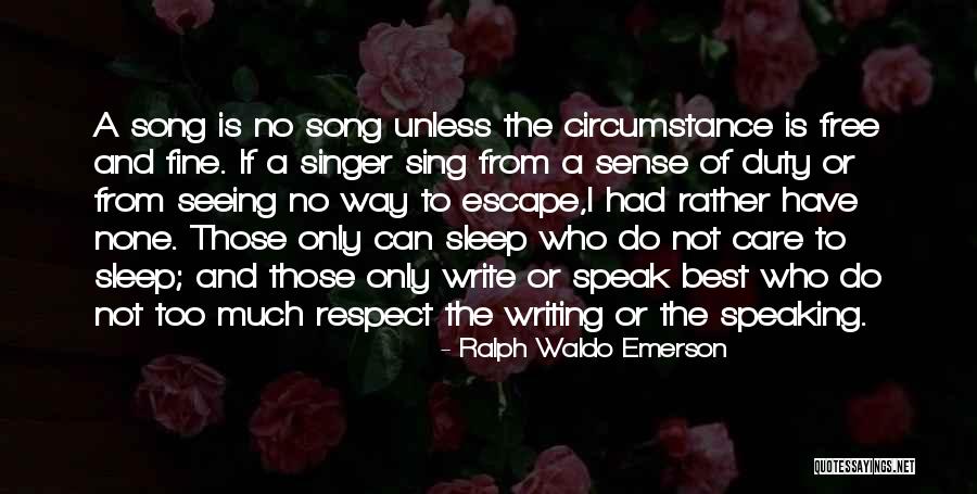 Writing And Speaking Quotes By Ralph Waldo Emerson