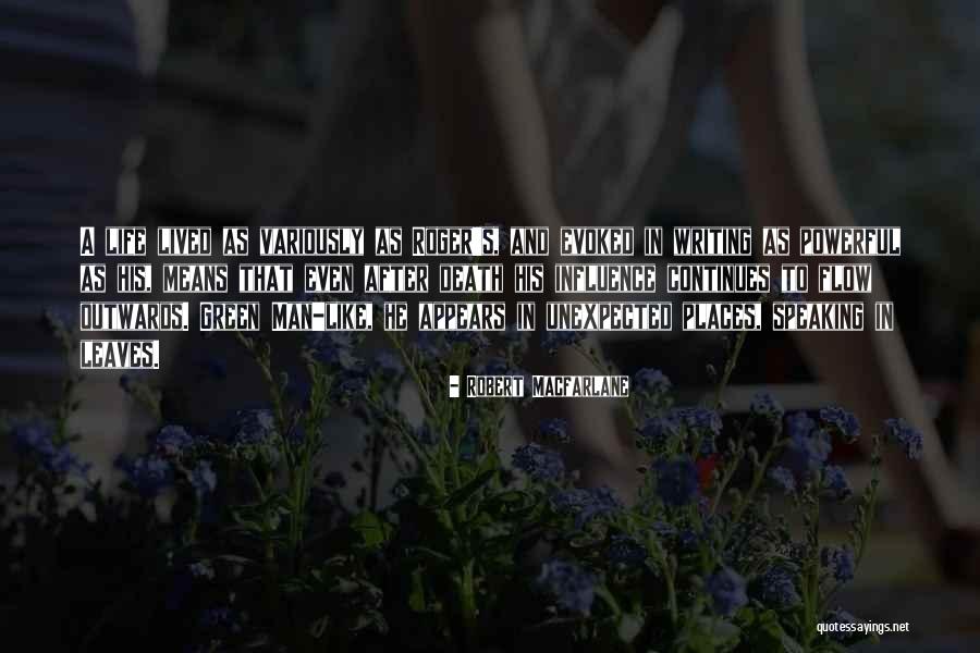 Writing And Speaking Quotes By Robert Macfarlane Writing And Speaking Quotes By Robert Macfarlane