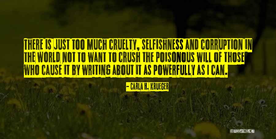 Writing And The Power Of Words Quotes By Carla H. Krueger Writing And The Power Of Words Quotes By Carla H. Krueger