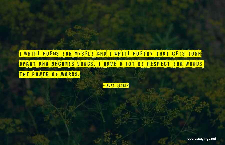 Writing And The Power Of Words Quotes By Kurt Cobain Writing And The Power Of Words Quotes By Kurt Cobain