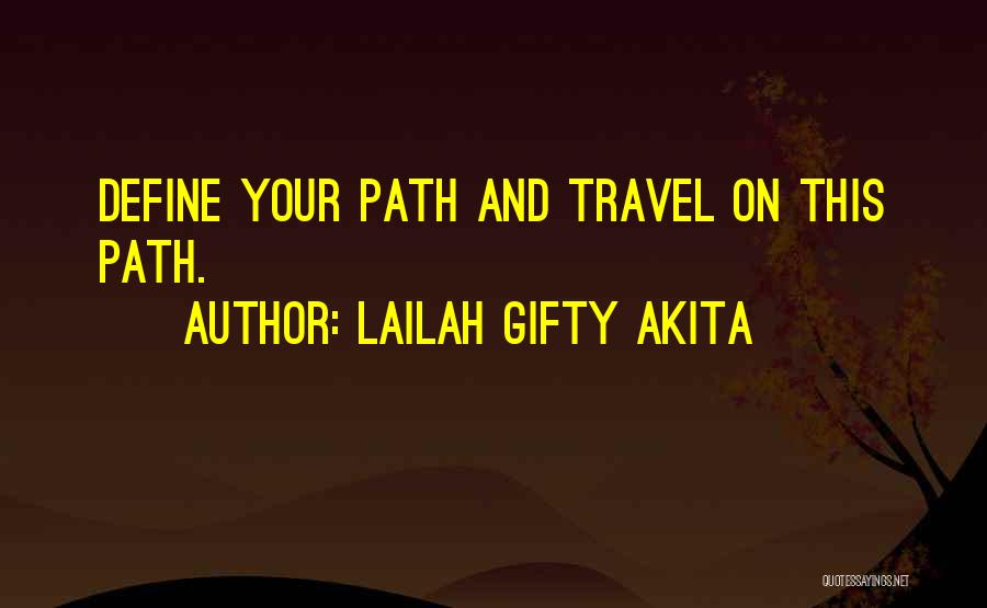 Writing And Travel Quotes By Lailah Gifty Akita