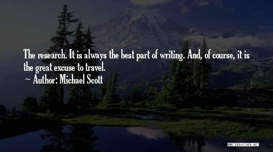 Writing And Travel Quotes By Michael Scott