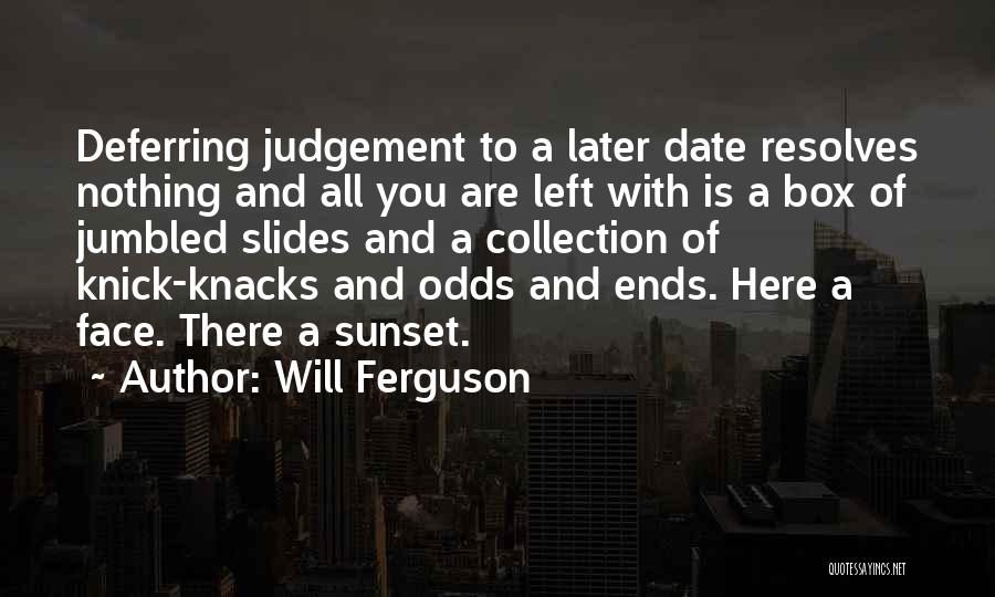 Writing And Travel Quotes By Will Ferguson